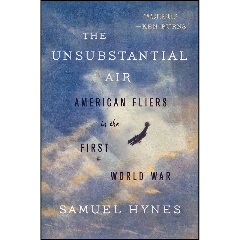 کتاب The Unsubstantial Air اثر Samuel Hynes انتشارات Farrar, Straus and Giroux