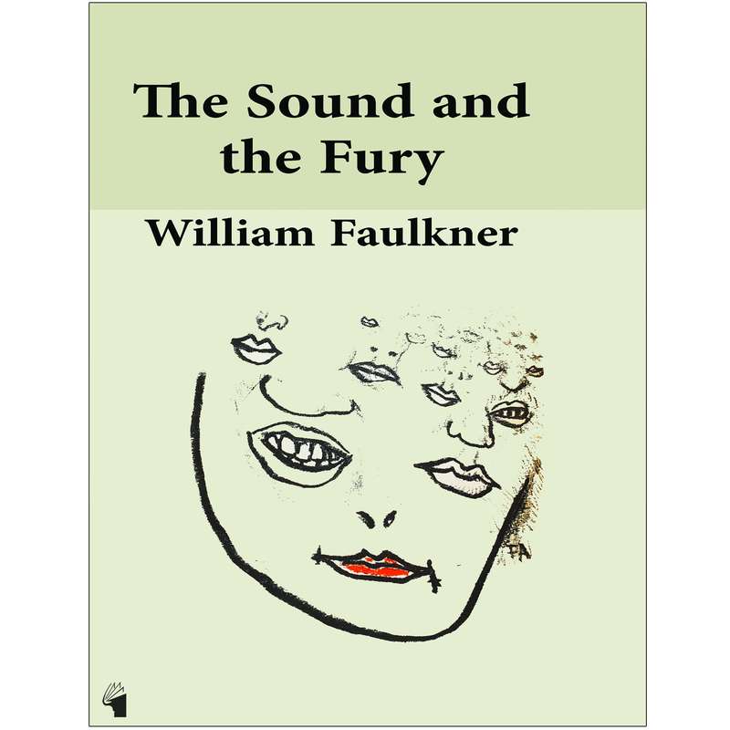 کتاب The Sound and the Fury اثر William Faulkner انتشارات معیار علم