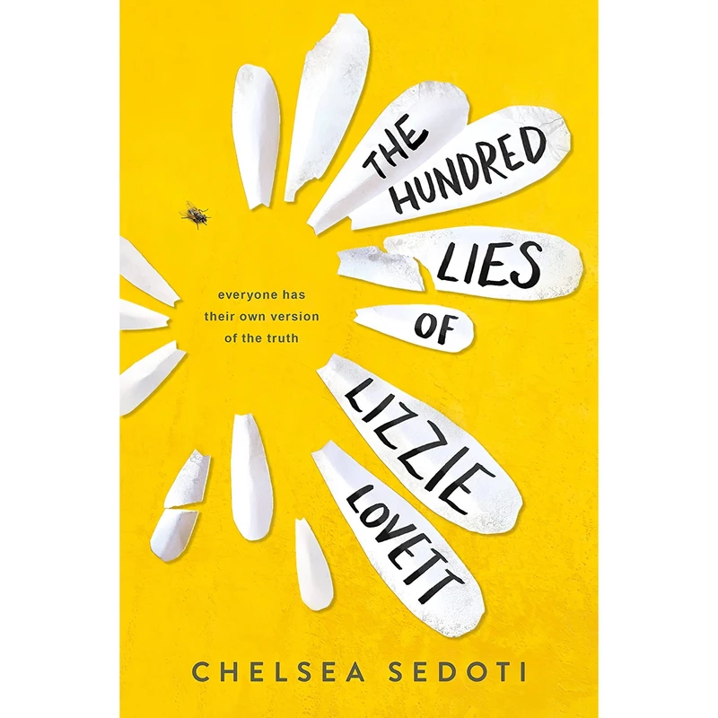 کتاب The Hundred Lies of Lizzie Lovett اثر Chelsea Sedoti انتشارات Sourcebooks Fire