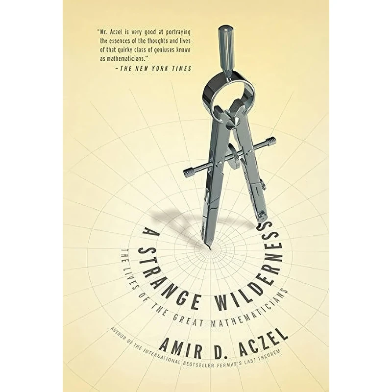 کتاب A Strange Wilderness اثر Amir D. Aczel انتشارات Union Square & Co.