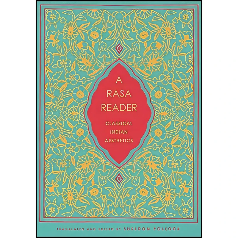 کتاب A Rasa Reader اثر Sheldon I. Pollock انتشارات Columbia University Press