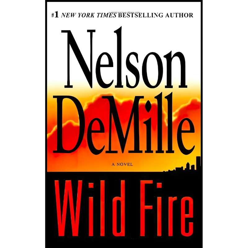 کتاب Wild Fire اثر Nelson DeMille انتشارات Grand Central Publishing