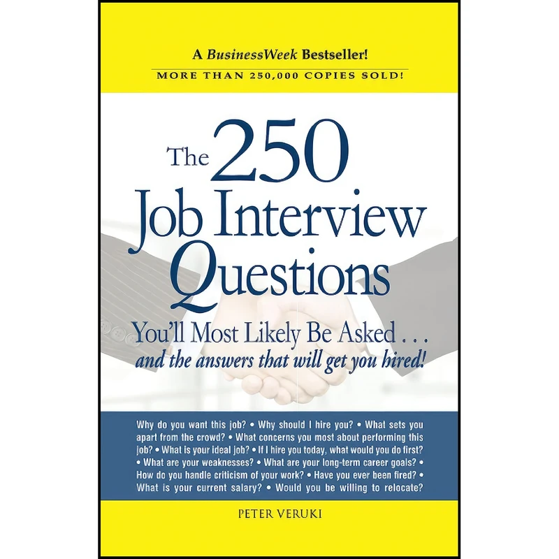 کتاب The 250 Job Interview Questions You'll Most Likely Be Asked اثر Peter Veruki انتشارات بله