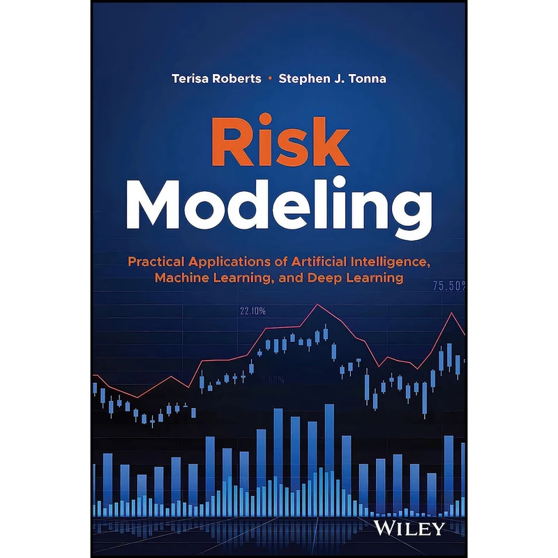 کتاب Risk Modeling اثر Terisa Roberts and Stephen J. Tonna انتشارات Wiley