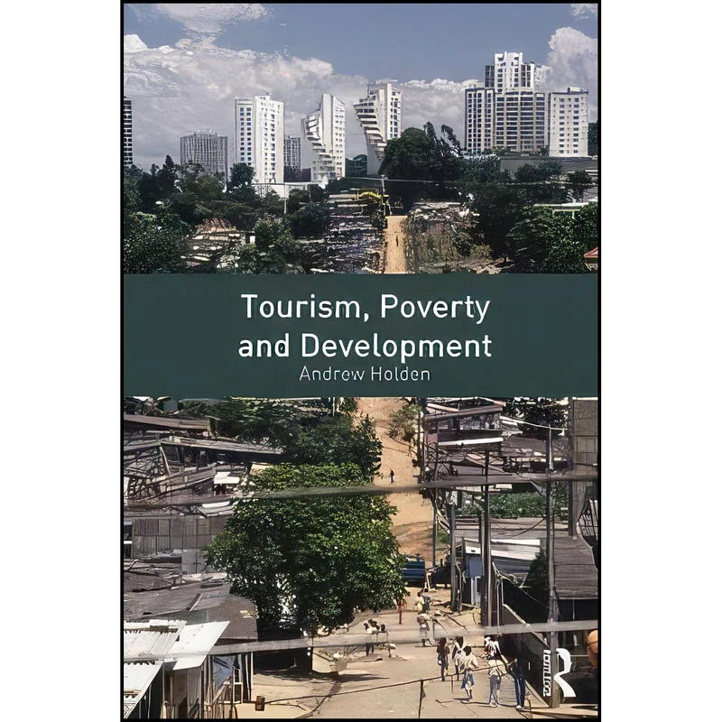 کتاب Tourism  Poverty and Development اثر Andrew Holden انتشارات بله