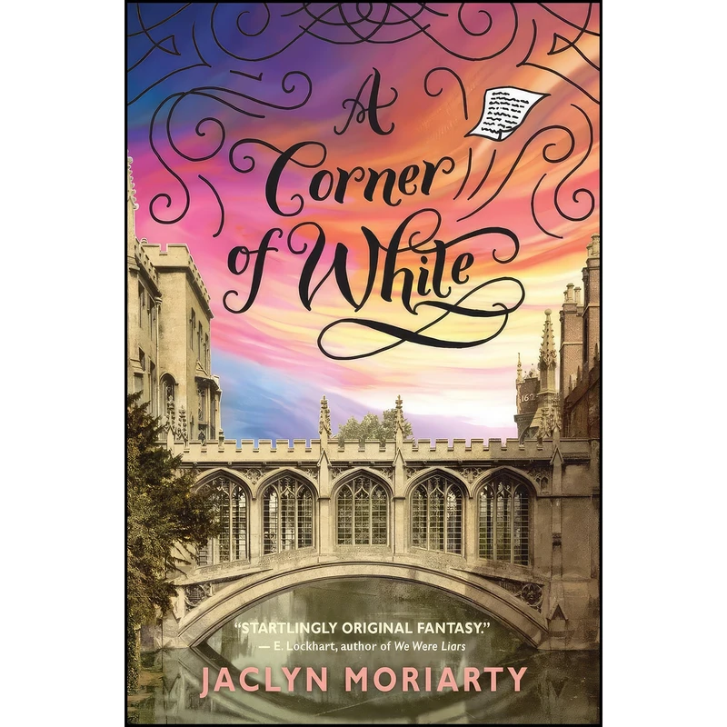 کتاب A Corner of White  اثر Jaclyn Moriarty انتشارات Arthur A. Levine Books