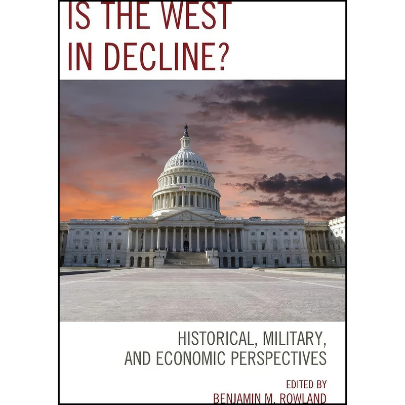 کتاب Is the West in Decline? اثر جمعي از نويسندگان انتشارات Lexington Books