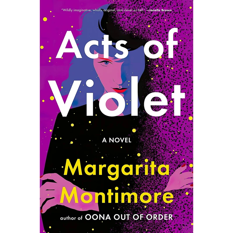 کتاب Acts of Violet اثر Margarita Montimore انتشارات Flatiron Books