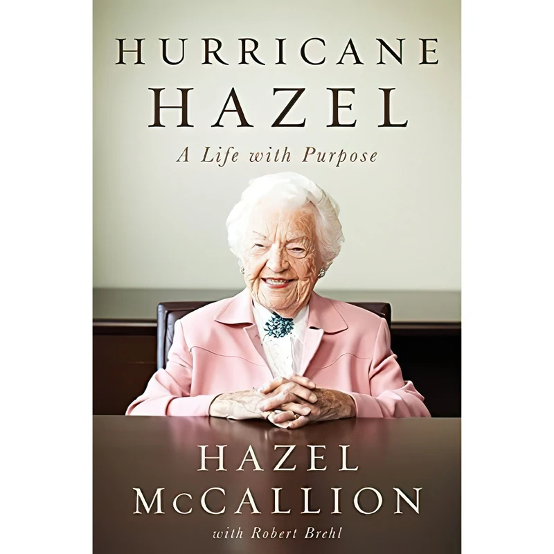 کتاب Hurricane Hazel اثر Hazel McCallion and Robert Brehl انتشارات HarperCollins Publishers