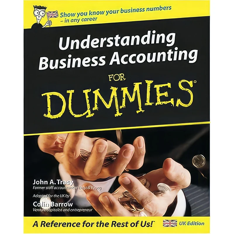 کتاب Understanding Business Accounting for Dummies اثر Colin Barrow and John A. Tracy انتشارات For Dummies