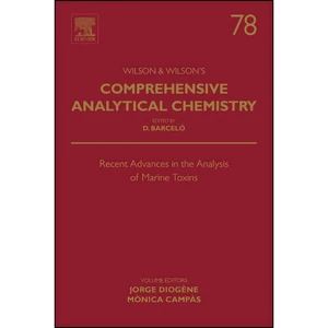 کتاب Recent Advances in the Analysis of Marine Toxins  اثر جمعي از نويسندگان انتشارات Elsevier