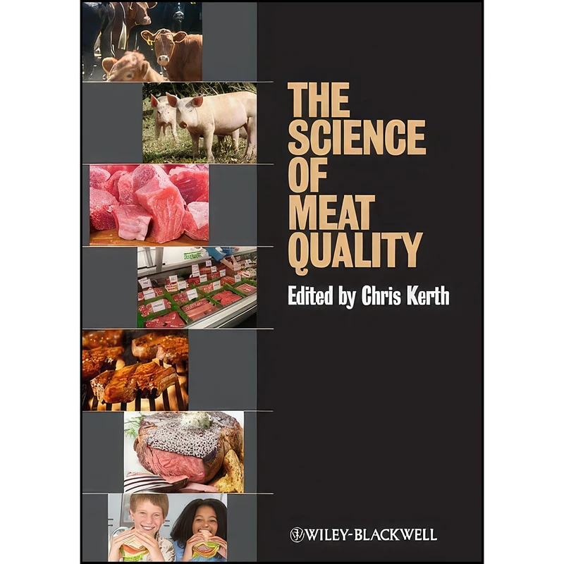 کتاب The Science of Meat Quality اثر Chris R. Kerth انتشارات Wiley-Blackwell