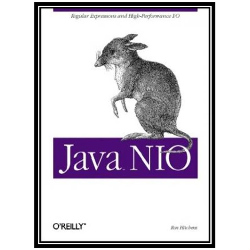 کتاب Java NIO اثر Ron Hitchens انتشارات مؤلفین طلایی
