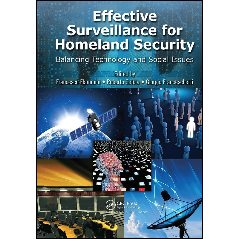 کتاب Effective Surveillance for Homeland Security  اثر Francesco Flammini انتشارات Routledge
