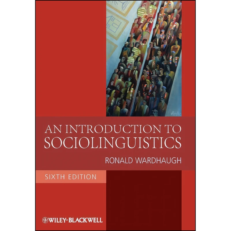 کتاب An Introduction to Sociolinguistics اثر Ronald Wardhaugh انتشارات Wiley-Blackwell