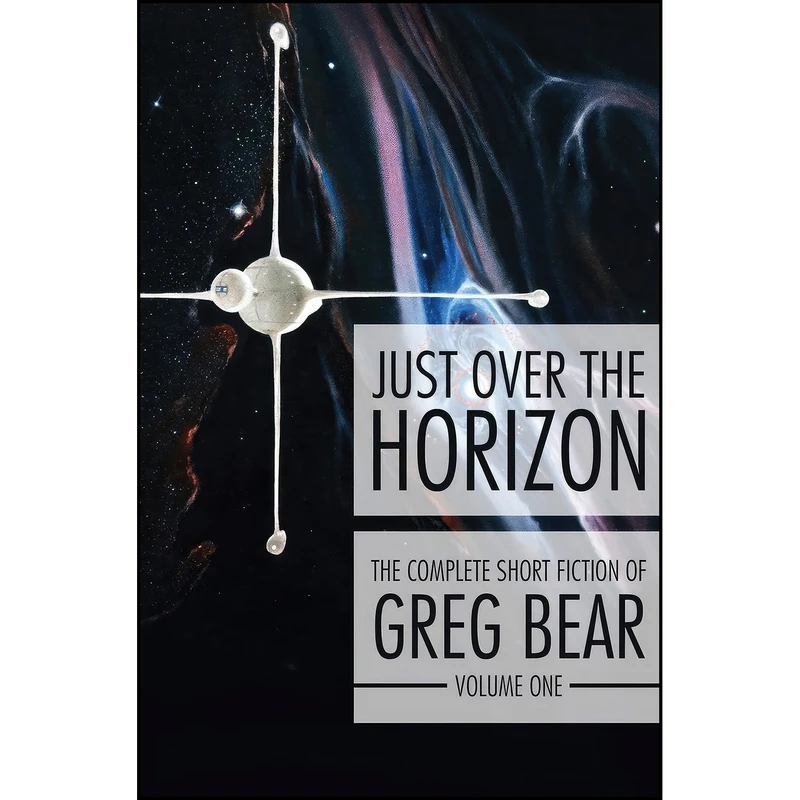 کتاب Just Over the Horizon  اثر Greg Bear انتشارات Open Road Media Sci-Fi & Fantasy