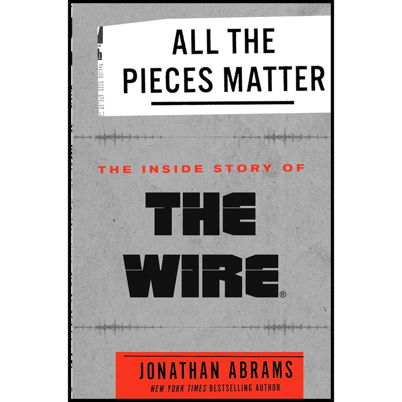 کتاب All the Pieces Matter اثر Jonathan Abrams انتشارات Crown Archetype