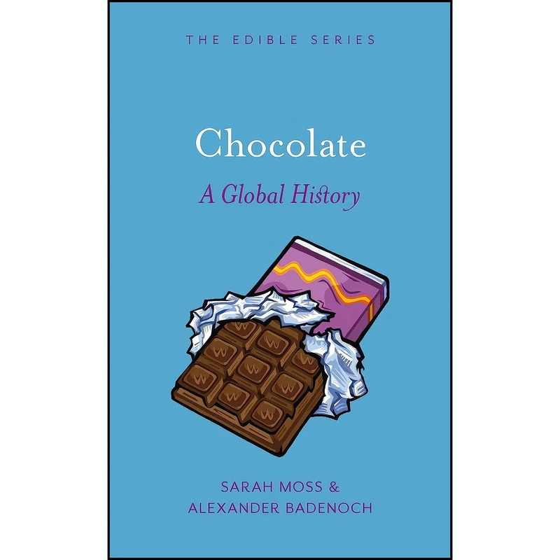 کتاب Chocolate اثر Sarah Moss and Alexander Badenoch انتشارات Reaktion Books