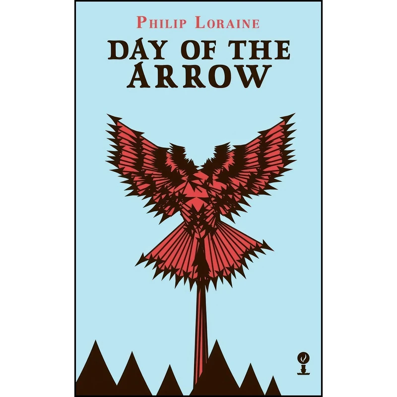 کتاب Day of the Arrow  اثر Philip Loraine and Robin Estridge انتشارات Valancourt Books