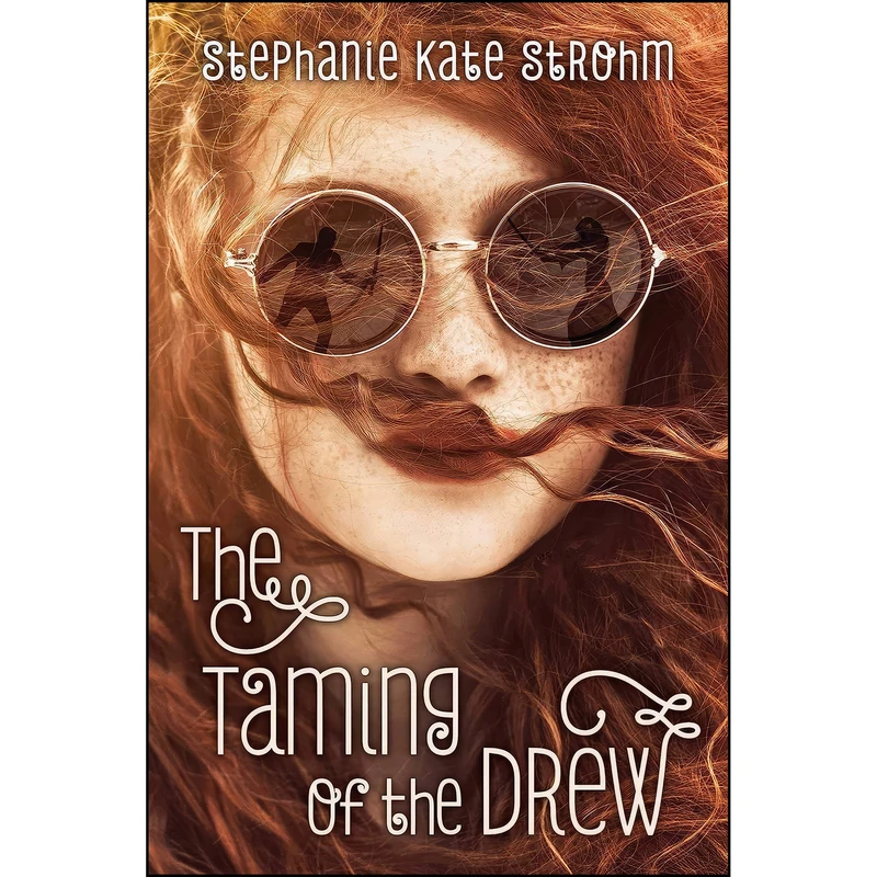 کتاب The Taming of the Drew اثر Stephanie Kate Strohm انتشارات Sky Pony