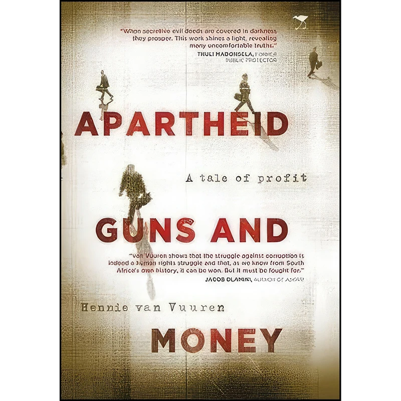 کتاب Apartheid, guns and money اثر Hennie Van Vuuren انتشارات Jacana Media 