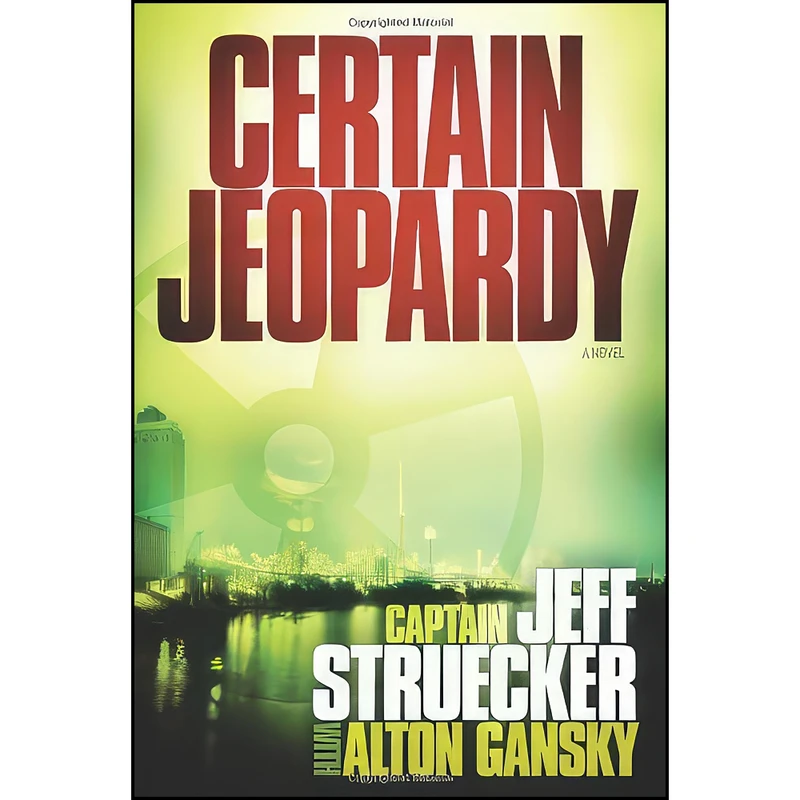 کتاب Certain Jeopardy اثر Jeff Struecker and Alton Gansky انتشارات B H Books
