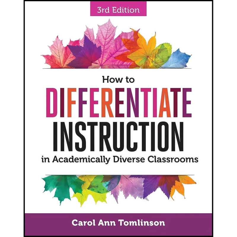 کتاب How to Differentiate Instruction in Academically Diverse Classrooms اثر Carol Ann Tomlinson انتشارات ASCD