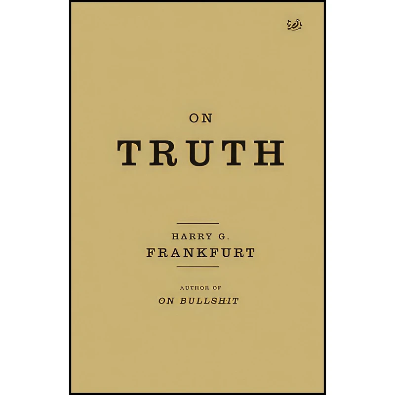 کتاب On Truth اثر Harry G. Frankfurt انتشارات PIMLICO