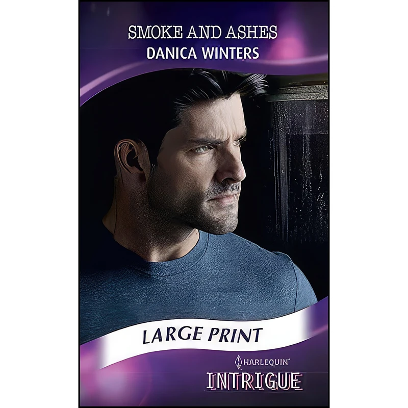 کتاب Smoke And Ashes اثر Danica Winters انتشارات Mills and Boon