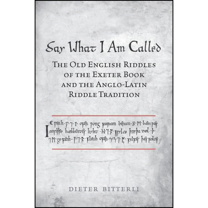 کتاب Say What I Am Called اثر Dieter Bitterli انتشارات University of Toronto Press