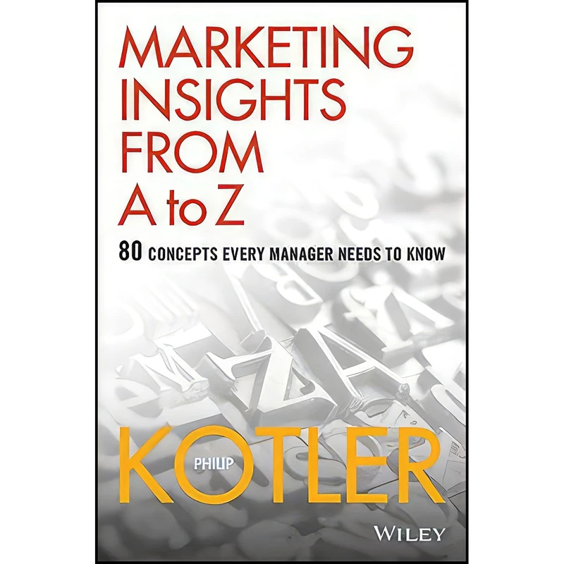 کتاب Marketing Insights From A to Z اثر Philip Kotler انتشارات Wiley