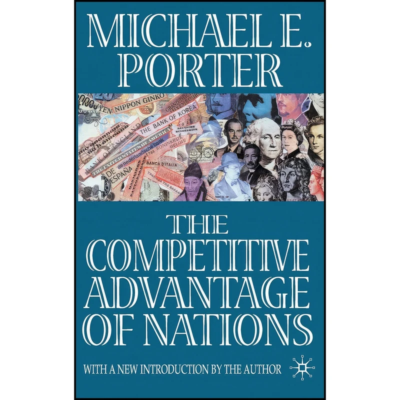 کتاب The Competitive Advantage of Nations اثر Michael E. Porter انتشارات Palgrave Macmillan