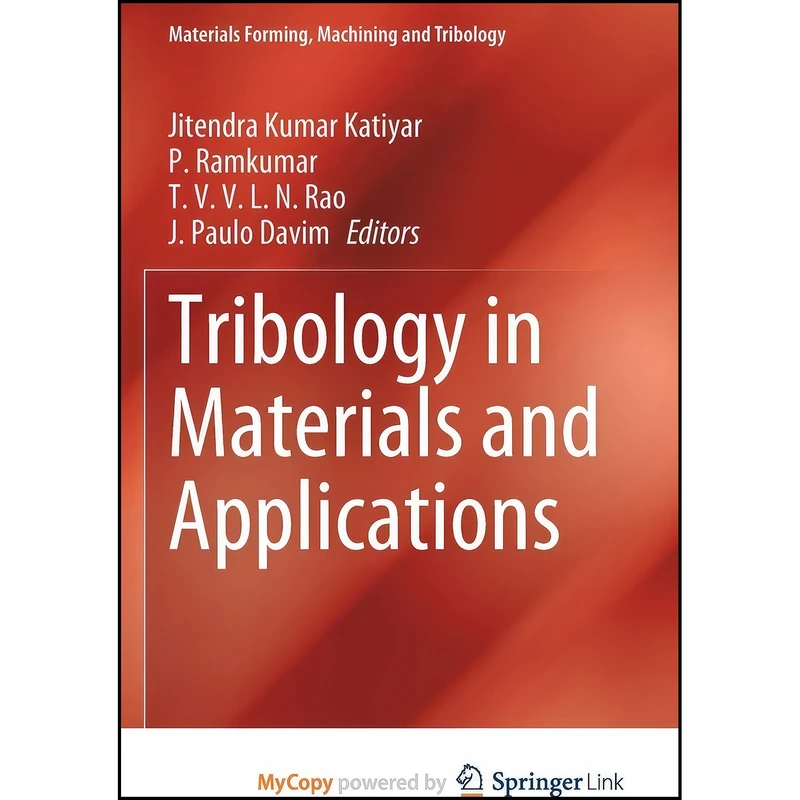 کتاب Tribology in Materials and Applications اثر جمعي از نويسندگان انتشارات Springer