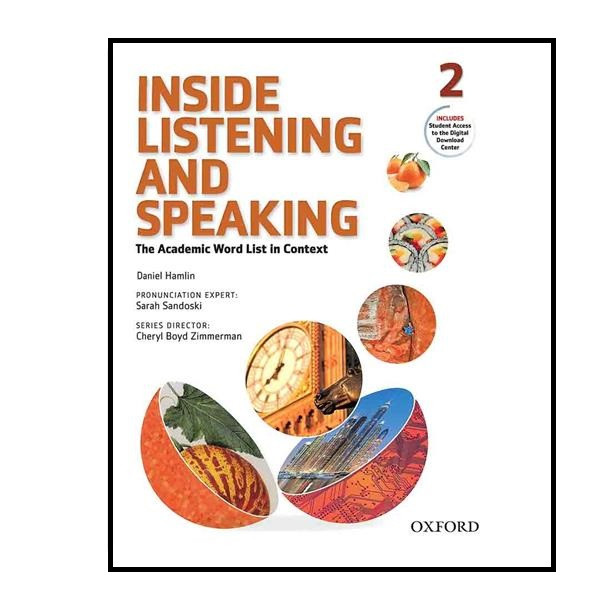 کتاب Inside Listening and Speaking 2 اثر Daniel Hamlin انتشارات Oxford