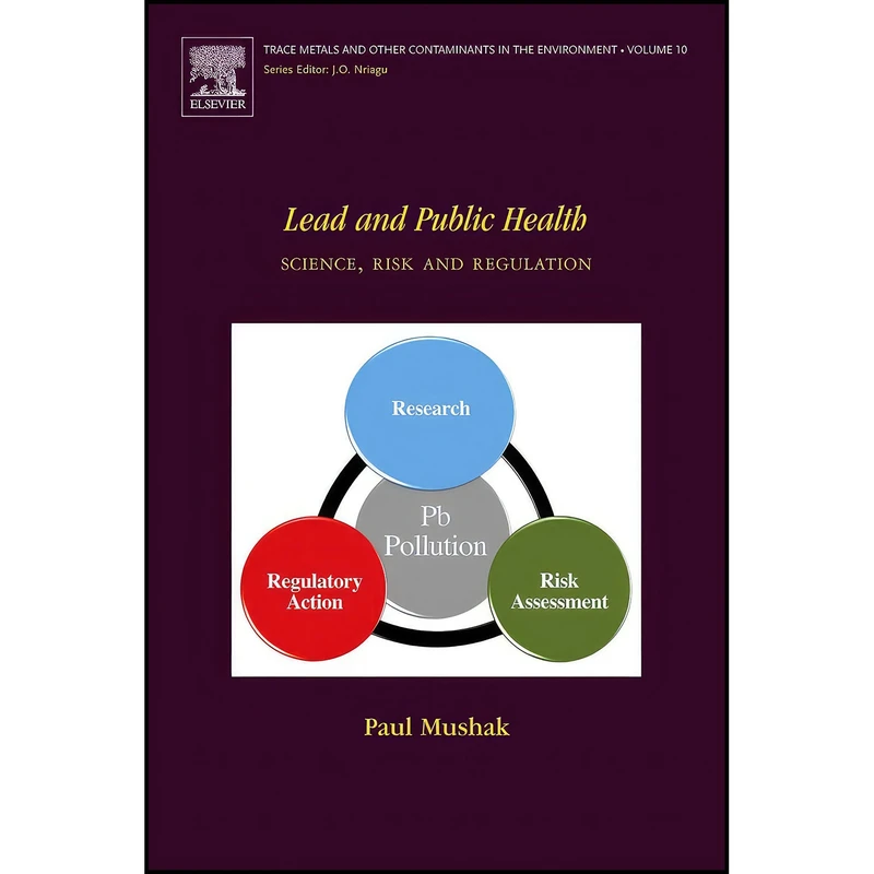 کتاب Lead and Public Health اثر Paul Mushak انتشارات Elsevier