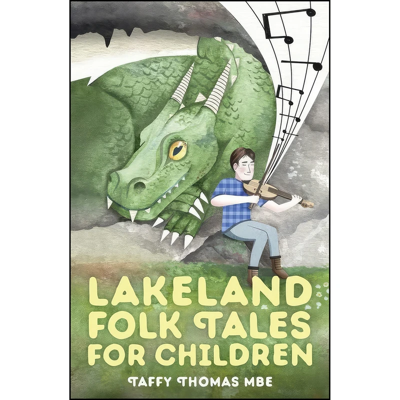 کتاب Lakeland Folk Tales for Children اثر Taffy Thomas انتشارات The History Press