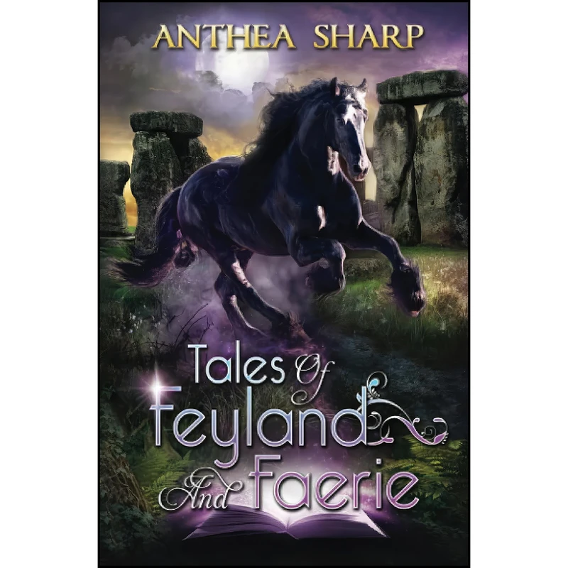 کتاب Tales of Feyland and Faerie اثر Anthea Sharp انتشارات تازه ها