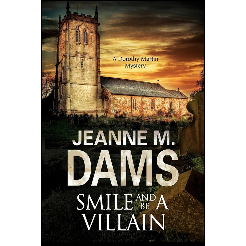 کتاب Smile and be a Villain  اثر Jeanne M. Dams انتشارات Severn House