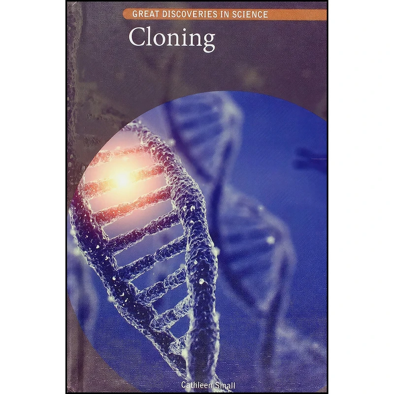 کتاب Cloning اثر Cathleen Small انتشارات Cavendish Square