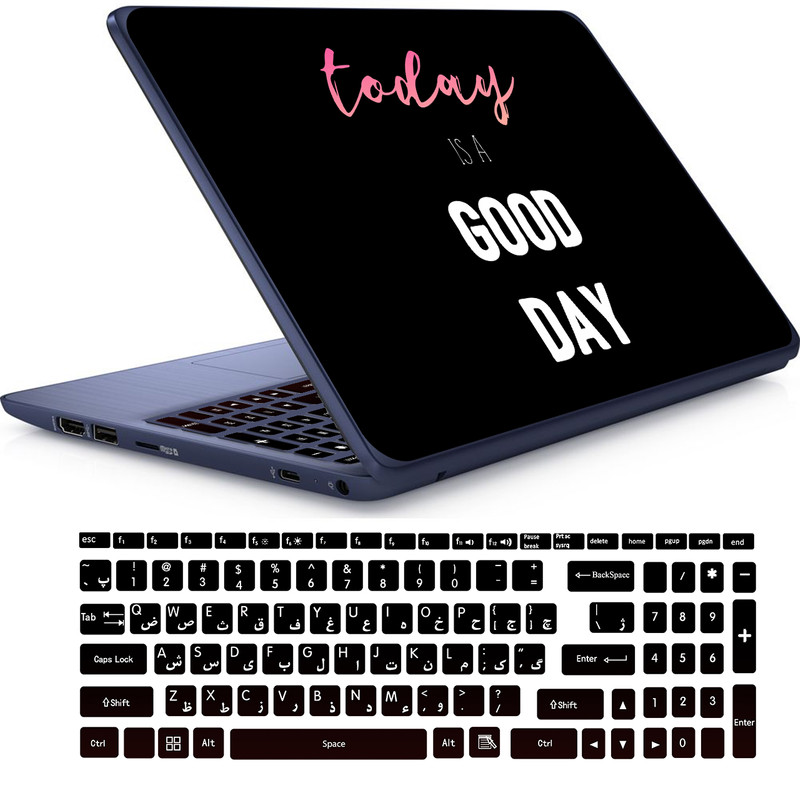 استیکر لپ تاپ راتیانا مدل today is a good day مناسب برای لپ تاپ 15 تا 17 اینچ به همراه برچسب حروف فارسی کیبورد