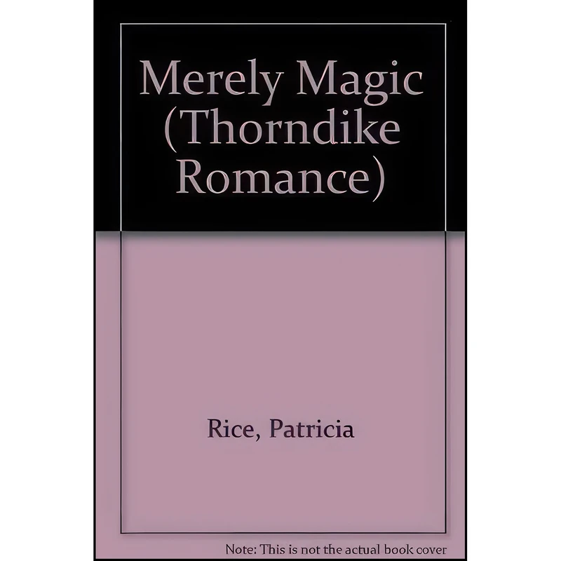 کتاب Merely Magic اثر Patricia Rice انتشارات Thorndike Pr