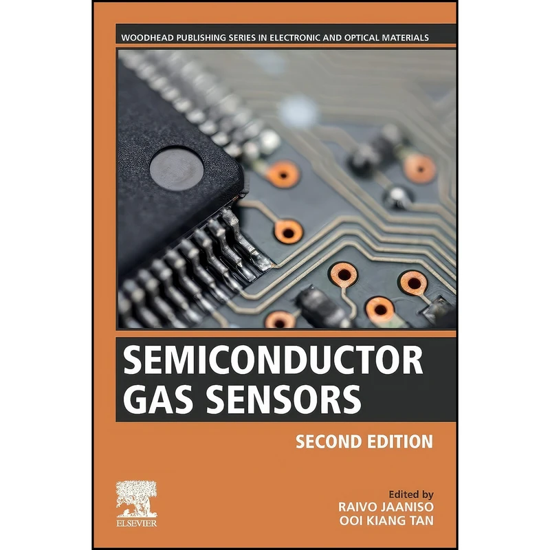 کتاب Semiconductor Gas Sensors  اثر Raivo Jaaniso and Ooi Kiang Tan انتشارات Woodhead Publishing
