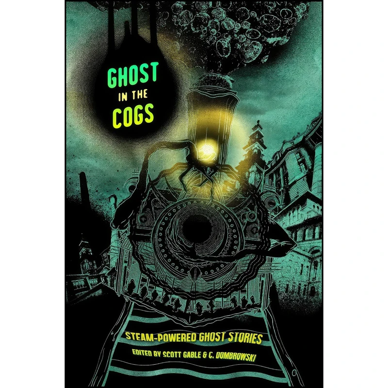 کتاب Ghost in the Cogs اثر جمعي از نويسندگان انتشارات Broken Eye Books