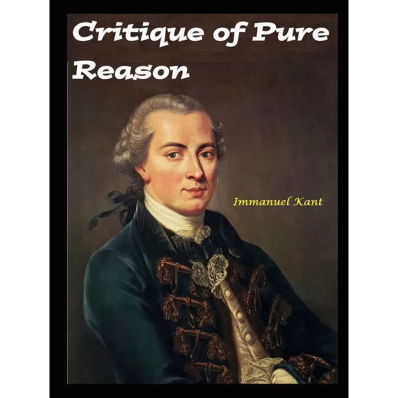کتاب The Critique of Pure Reason اثر Immanuel Kant انتشارات Legare Street Press