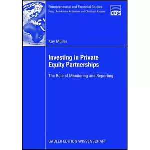 کتاب Investing in Private Equity Partnerships اثر جمعي از نويسندگان انتشارات بله