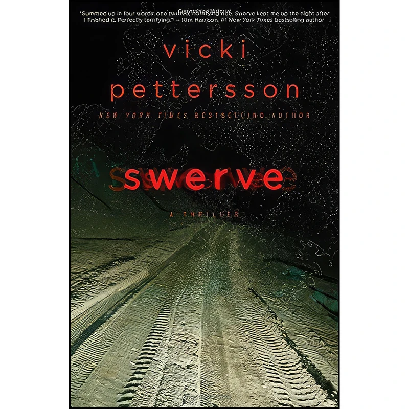 کتاب Swerve اثر Vicki Pettersson انتشارات Gallery Books