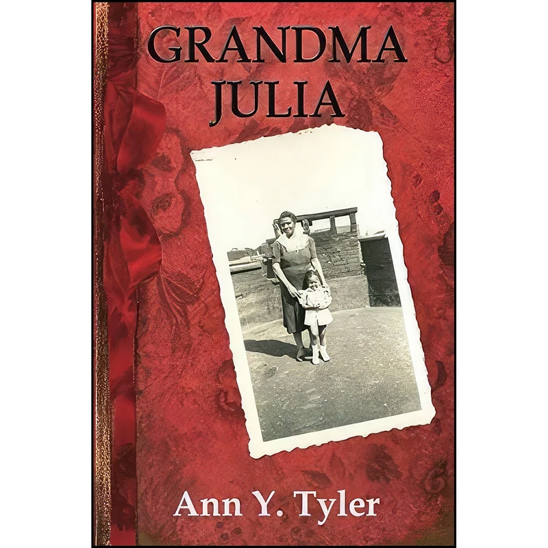 کتاب Grandma Julia اثر Ann Y. Tyler انتشارات تازه ها