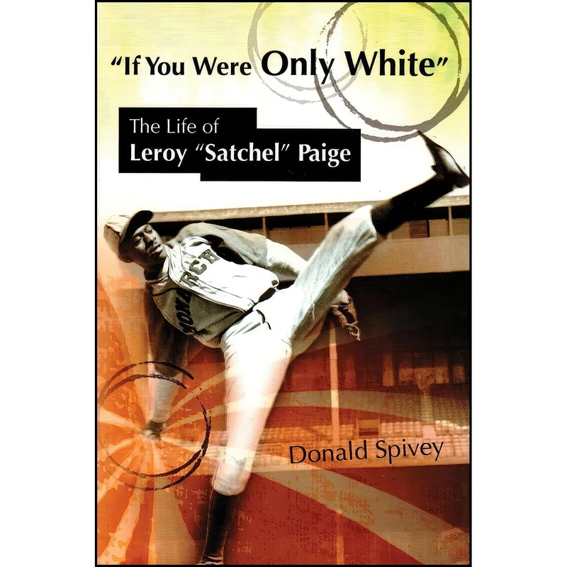 کتاب If You Were Only White اثر Donald Spivey انتشارات University of Missouri