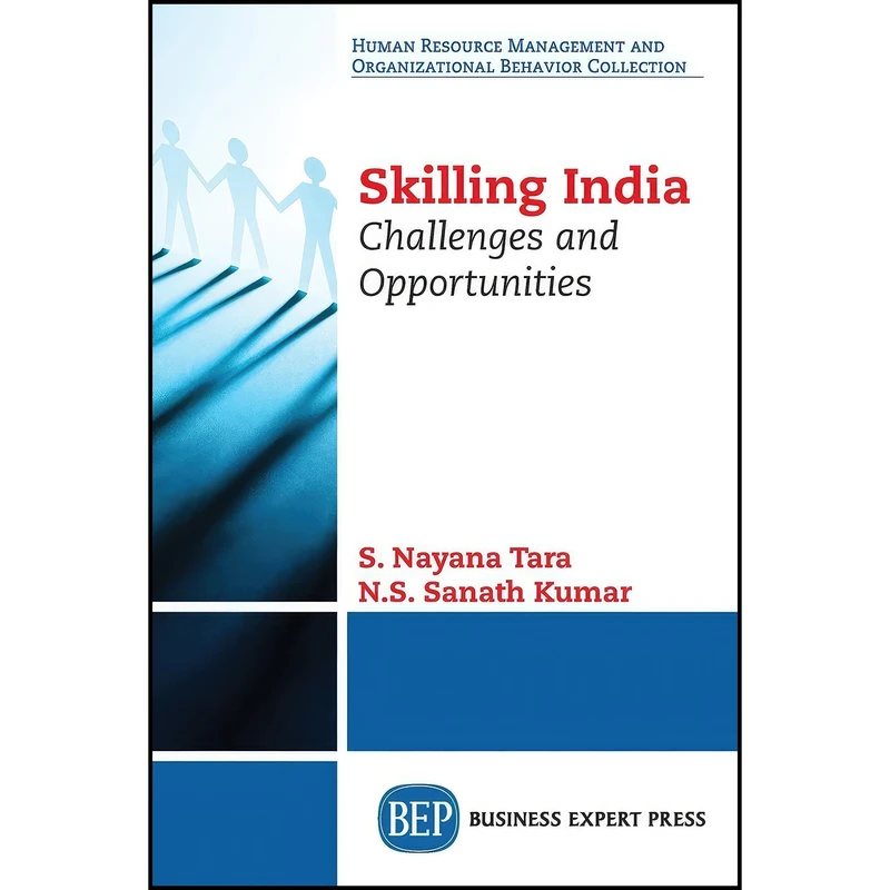 کتاب Skilling India اثر جمعي از نويسندگان انتشارات Business Expert Press