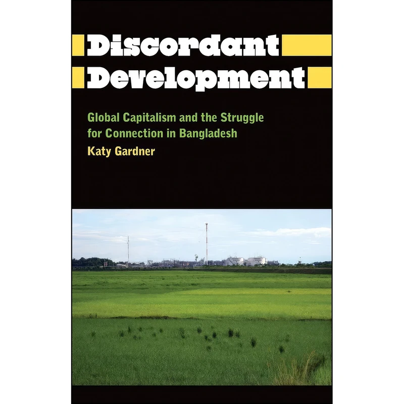 کتاب Discordant Development اثر Katy Gardner انتشارات Pluto Press